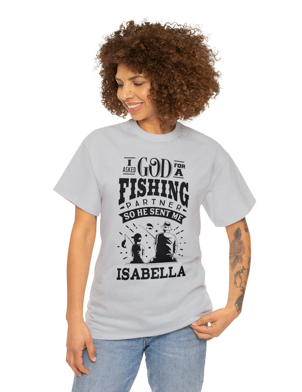 Isabella - I asked God for a fishing partner and He sent me Isabella.