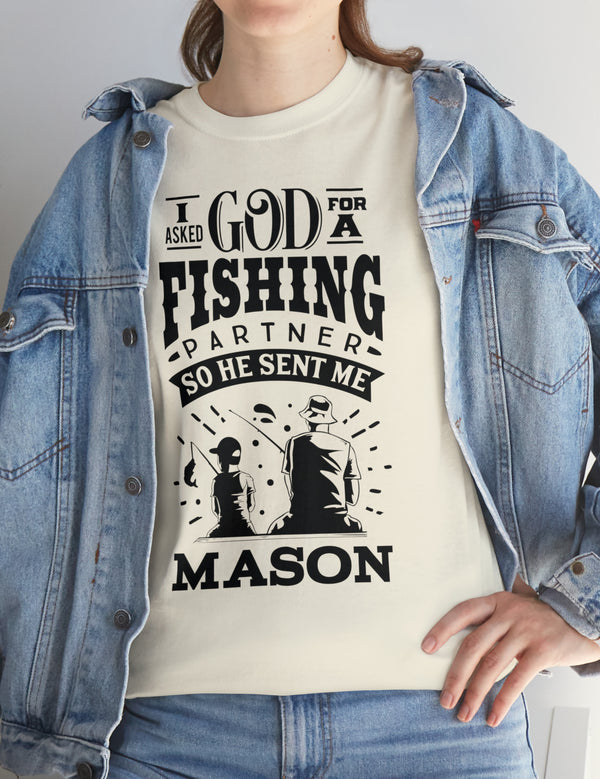 Mason - I asked God for a fishing partner and He sent me Mason.