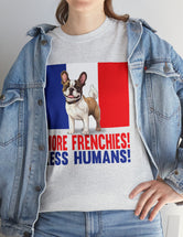 More Frenchies, Less Humans in this Heavy Cotton Tee