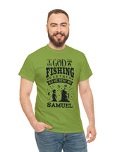 Samuel - I asked God for a fishing partner and He sent me Samuel - Unisex Heavy Cotton Tee