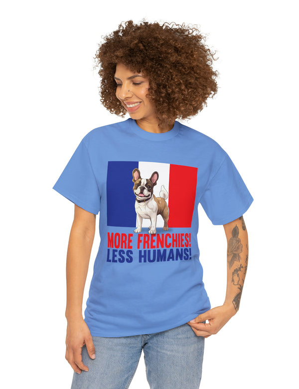 More Frenchies, Less Humans in this Heavy Cotton Tee