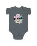 Isabella - "Hi, my name is Isabella..." in an Infant Fine Jersey Bodysuit