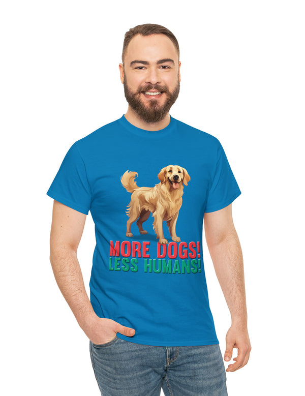 Golden Retriever - More Dogs! Less Humans!