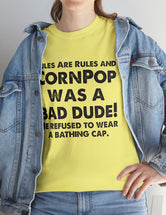 Rules are Rules and CornPop was a bad dude! He refused to wear a bathing cap!