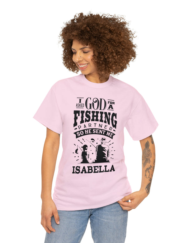 Isabella - I asked God for a fishing partner and He sent me Isabella.