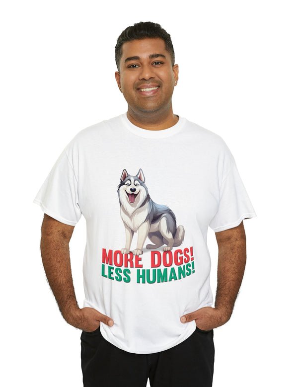 Siberian Husky - More Dogs! Less Humans!