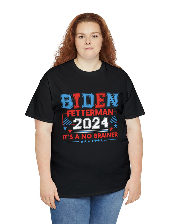 Biden - Fetterman 2024: It's a No Brainer!