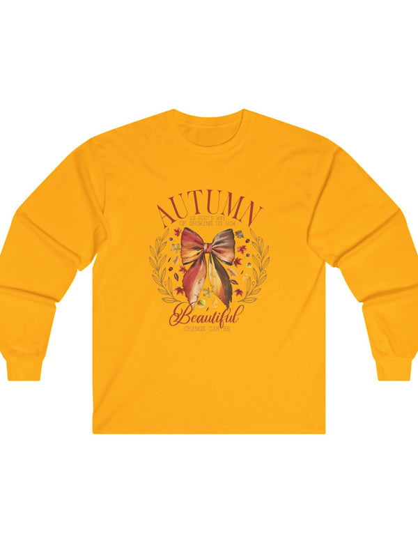 Autumn is God's Way... in an Ultra Cotton Long Sleeve Tee