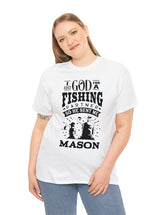 Mason - I asked God for a fishing partner and He sent me Mason.