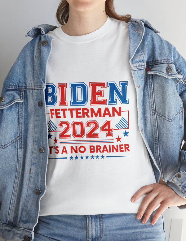 Biden-Fetterman Campaign Ticket - It's A No-Brainer!