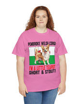 Pembroke Welsh Corgis! I'm a little teapot short and stout in a super comfy Cotton Tee