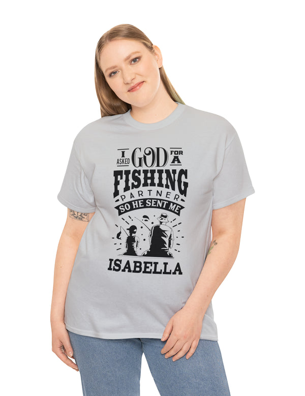 Isabella - I asked God for a fishing partner and He sent me Isabella.