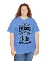 William - I asked God for a fishing partner and He sent me William.