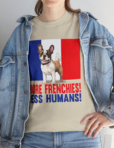 More Frenchies, Less Humans in this Heavy Cotton Tee