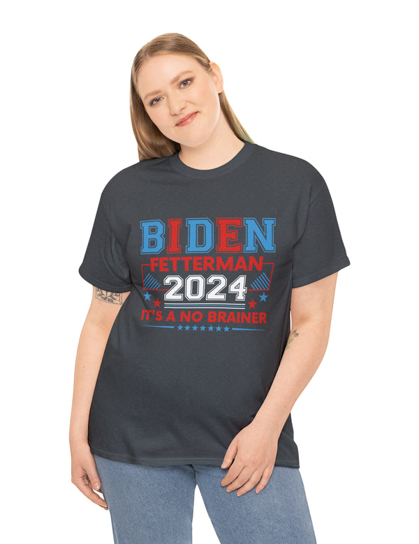 Biden - Fetterman 2024: It's a No Brainer!