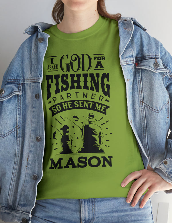 Mason - I asked God for a fishing partner and He sent me Mason.