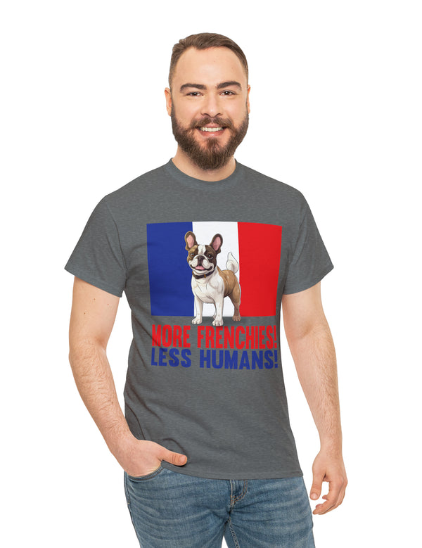 More Frenchies, Less Humans in this Heavy Cotton Tee