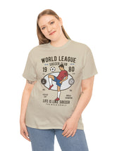 World League Soccer Club - Life is like soccer - Super Comfy soccer shirt.