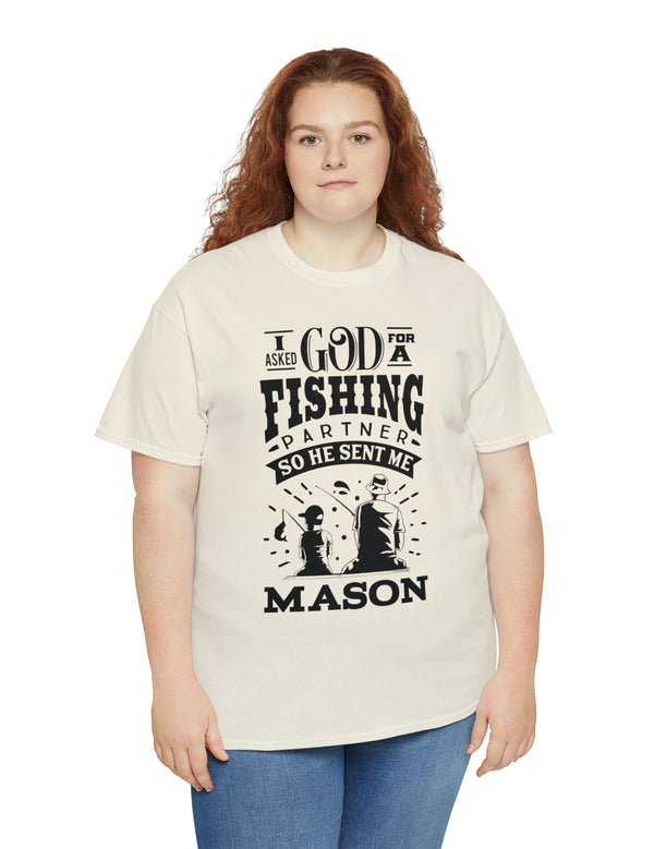 Mason - I asked God for a fishing partner and He sent me Mason.