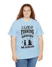 Mason - I asked God for a fishing partner and He sent me Mason.