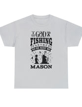 Mason - I asked God for a fishing partner and He sent me Mason.