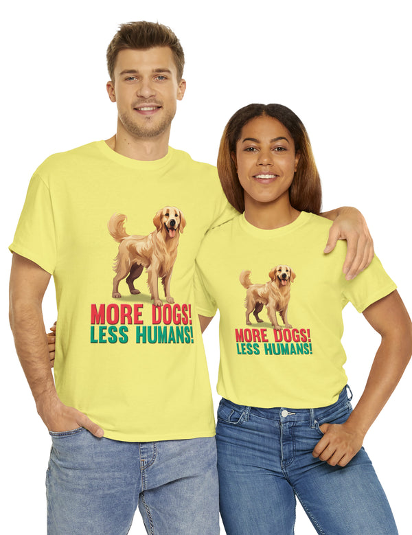 Golden Retriever - More Dogs! Less Humans!