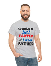 World's Best Farter, I mean Father in a Heavy Cotton Tee