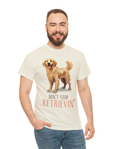 Golden Retriever - Don't Stop Retrieving - on a lighter colored cotton t-shirt.