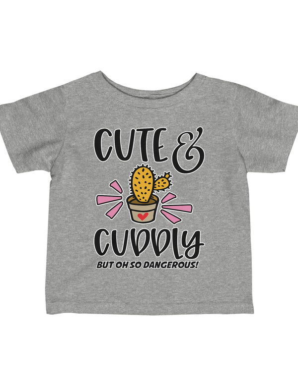 Cute & Cuddly (but oh so dangerous) in an Infant Fine Jersey Tee