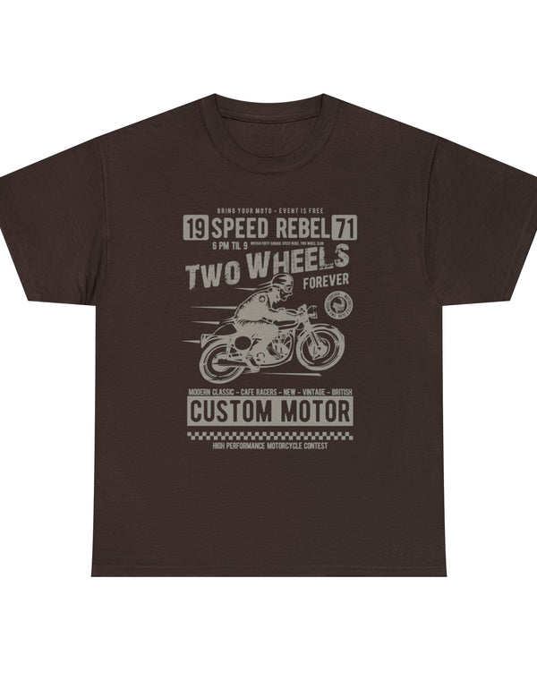 Two Wheels Forever Custom Motorcycle Cafe Racer style T-Shirt. Light Text on a darker Tee.