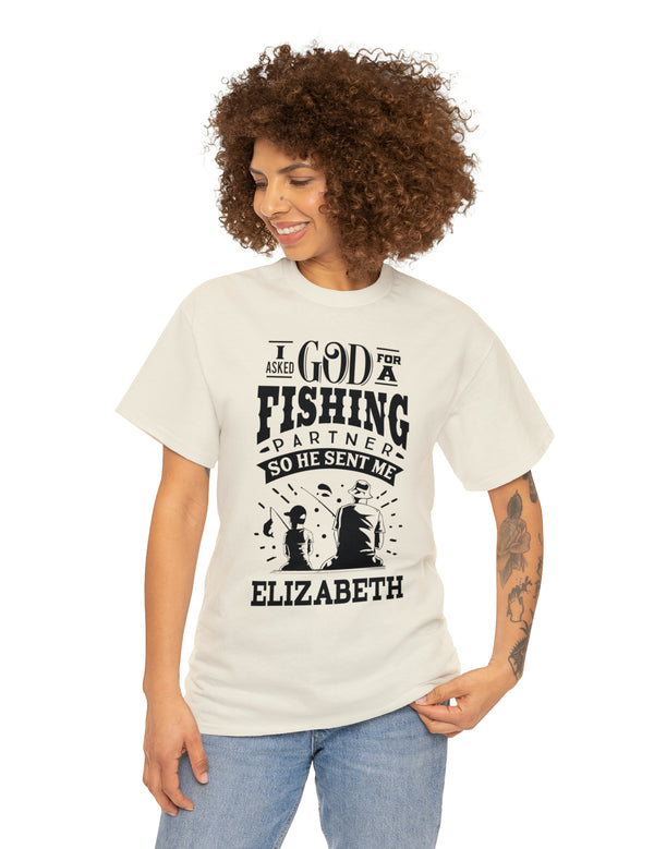 Elizabeth - I asked God for a fishing partner and He sent me Elizabeth.