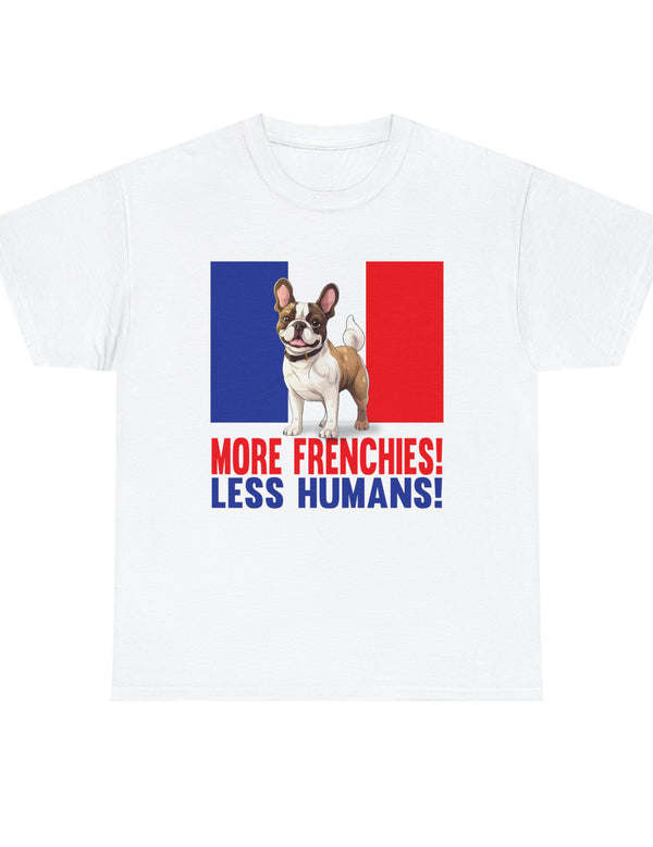 More Frenchies, Less Humans in this Heavy Cotton Tee