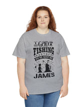 James - I asked God for a fishing partner and He sent me James.