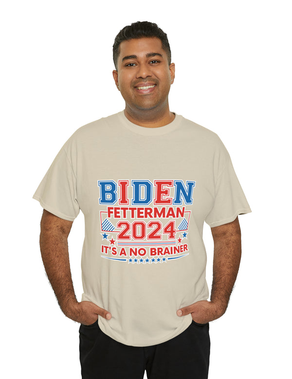 Biden-Fetterman Campaign Ticket - It's A No-Brainer!