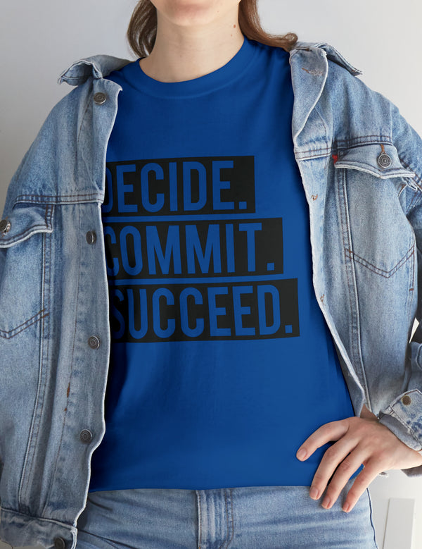 Decide, Commit, Succeed - Black Text