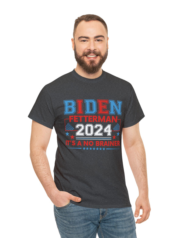 Biden - Fetterman 2024: It's a No Brainer!