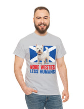 More Westies, Less Humans in this super durable Cotton Tee