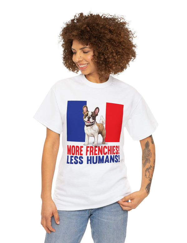 More Frenchies, Less Humans in this Heavy Cotton Tee