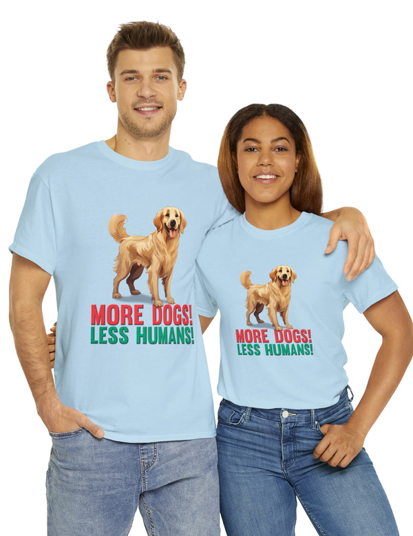 Golden Retriever - More Dogs! Less Humans!