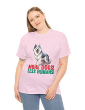 Siberian Husky - More Dogs! Less Humans!