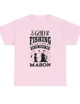 Mason - I asked God for a fishing partner and He sent me Mason.