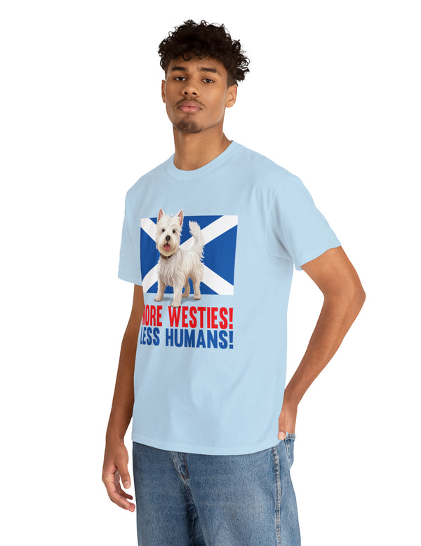 More Westies, Less Humans in this super durable Cotton Tee