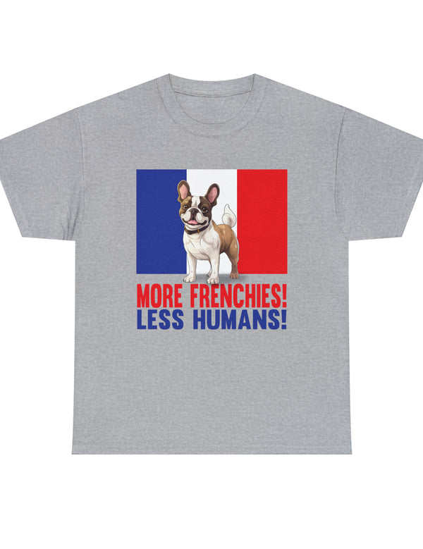 More Frenchies, Less Humans in this Heavy Cotton Tee