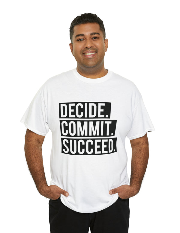 Decide, Commit, Succeed - Black Text