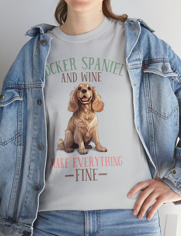 Cocker Spaniel - Cocker Spaniel and Wine make everything Fine!