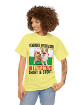 Pembroke Welsh Corgis! I'm a little teapot short and stout in a super comfy Cotton Tee