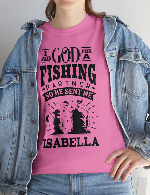 Isabella - I asked God for a fishing partner and He sent me Isabella.