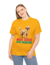 Golden Retriever - More Dogs! Less Humans!