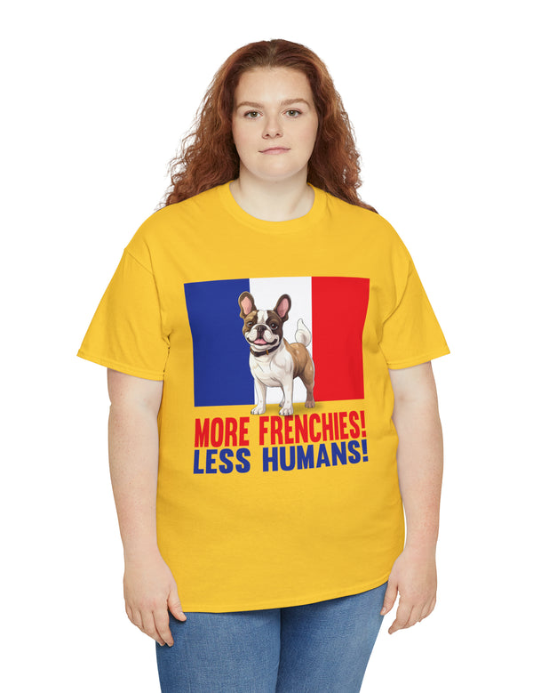 More Frenchies, Less Humans in this Heavy Cotton Tee