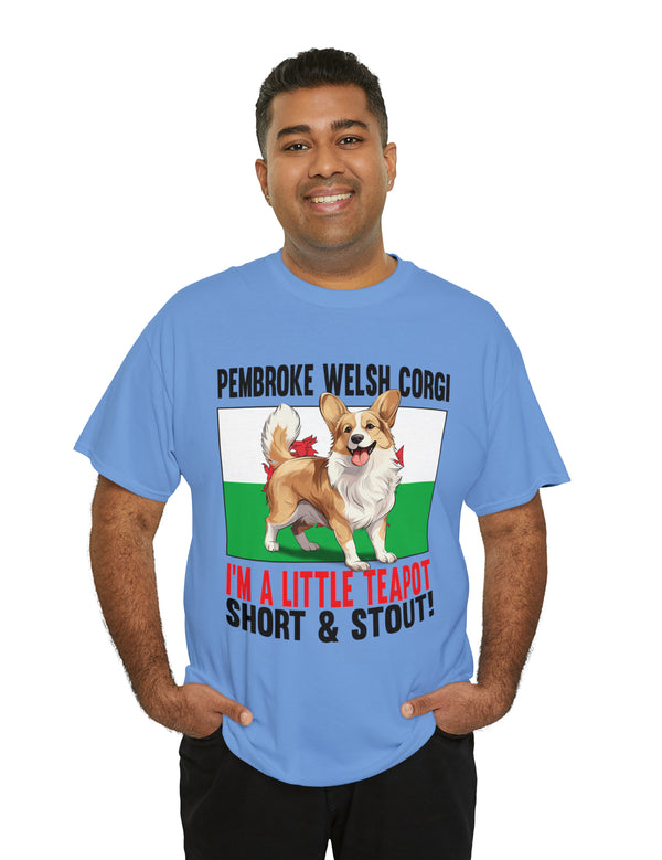 Pembroke Welsh Corgis! I'm a little teapot short and stout in a super comfy Cotton Tee